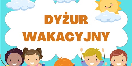 Powiększ grafikę: wolne-miejsca-na-dyzur-wakacyjny-707870.jpg